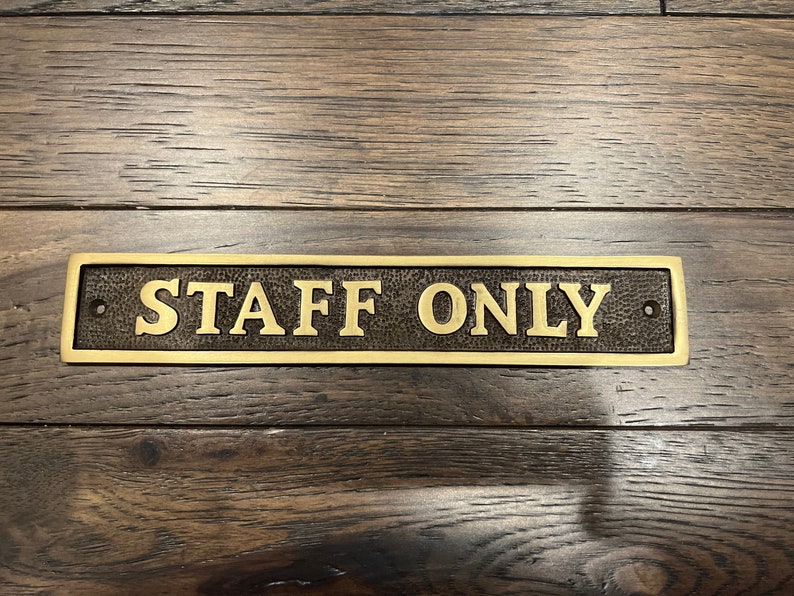 STAFF ONLY Sign casted in brass | Choose Polished Brass or Antique Brass finish | staff only | Vintage | Old Fashioned image 1