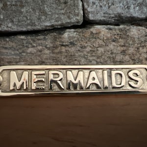 Vintage Brass MERMAIDS Sign | Man Cave | She Shed | Enby Enclave | Spa Bath