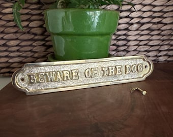 Vintage Styled Brass Beware of the Dog Sign | Outdoor Sign | Home Decor | Pet Sign | Dog Metal Sign | Warning of Dog | Pet Owner | Pet Lover