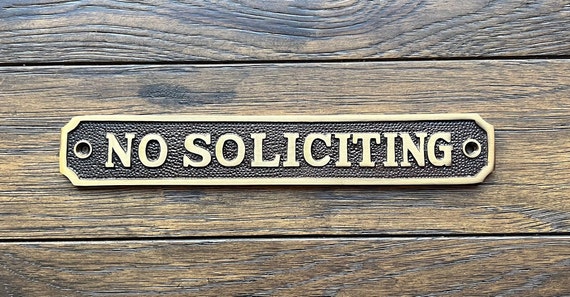 NO SOLICITING Sign cast in Brass | Choose Polished Brass or Antique Brass finish | No Soliciting | Vintage Style | Old Fashioned