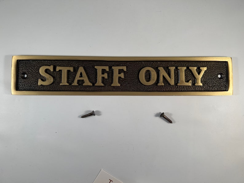 STAFF ONLY Sign casted in brass | Choose Polished Brass or Antique Brass finish | staff only | Vintage | Old Fashioned Antique Brass
