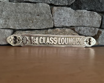 1st CLASS LOUNGE | Sign | Nautical | Polished Brass| Man Cave | She Shed | Enby Enclave | Frequent Flyer Fun Gift | Aviation Themed