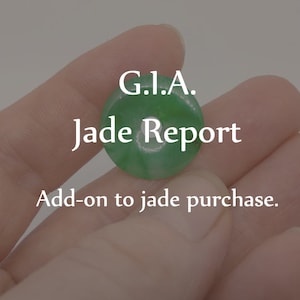 G.I.A. Jade Report: Add on to purchase