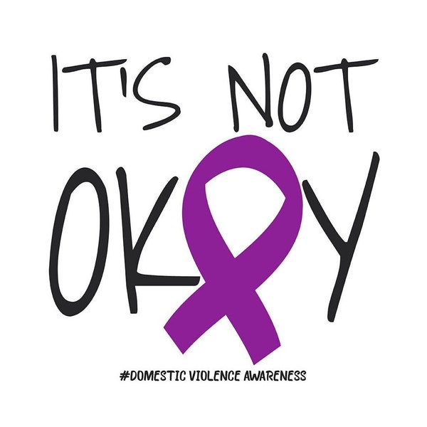 Domestic Violence Awareness SVG, Svg, Dxf, Png, Eps, JPG Formats, Cricut, Silhouette, Glowforge, Instant Download