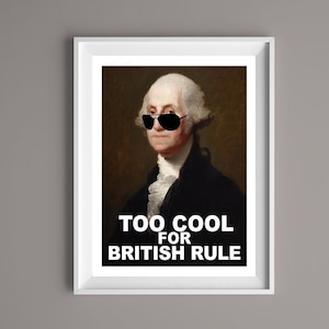 Funny George Washington Sunglasses Print, Patriotic Wall Art (Digital Download)