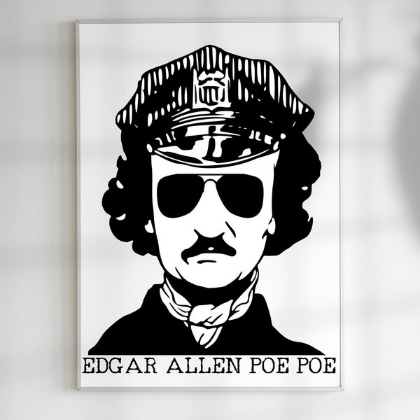 Funny Classroom Print, Edgar Allen Poe Poster, Poe Poe Poster, INSTANT DOWNLOAD, English Teacher Gift, Literary Gift, English Class Decor