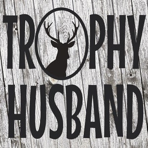 Trophée Mari SVG, Mariage SVG, Cerf SVG, Deer Hunter fichier coupé, Mari Iron On, Groom Cricut Silhouette, Lune de miel Hommes Chemise svg