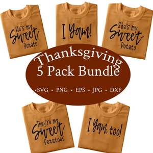 Thanksgiving SVG bundel, ze is mijn zoete aardappel, ik Yam SVG, Thanksgiving SVG, paar Thanksgiving shirt, familie Thanksgiving shirt SVG