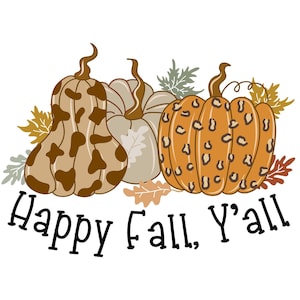 Happy Fall Y'all PNG, clipart,Leopard PNG,  instant download, Sublimation PNG, Fall leaves, Cute Fall Design, Pumpkin Png