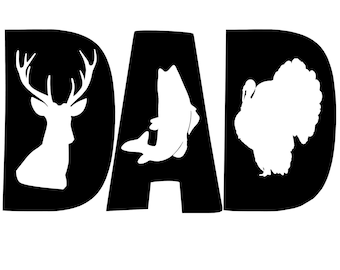 May include: Black and white silhouette design of the word "DAD" with a deer, fish, and turkey inside each letter.
