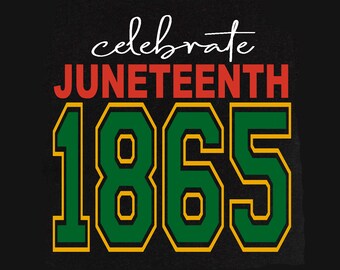 Juneteenth 1865 SVG: Black History Cut Files (Digital Download)