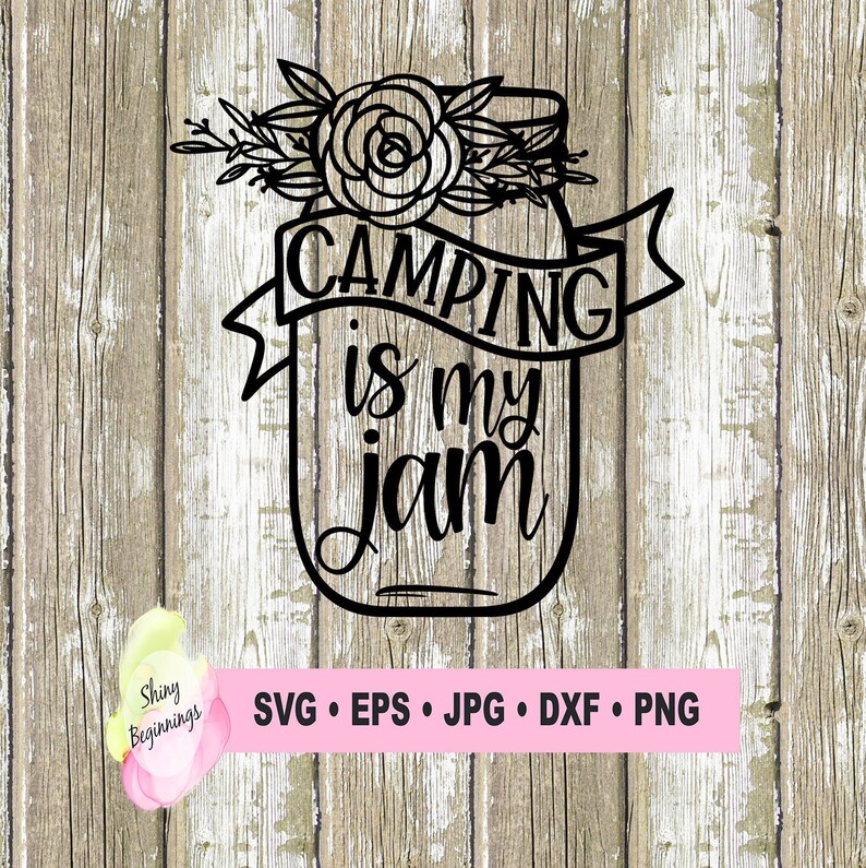Free Free Camping Is My Jam Svg 916 SVG PNG EPS DXF File