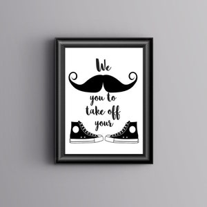 Take Shoes off Sign, Funny Printable Art, Remove Your Shoes Sign, Take Your Shoes off Sign ...