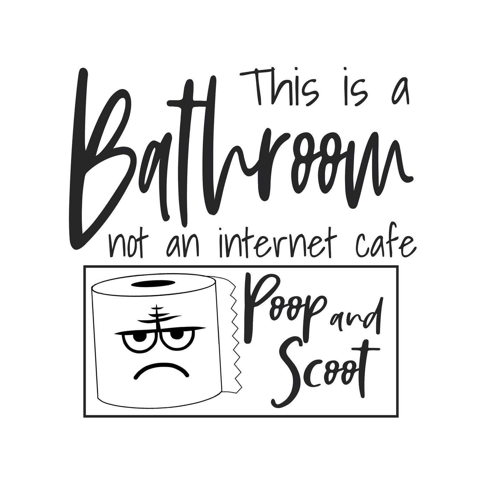 This is a Bathroom Not a Cafe SVG Funny Wall Art Etsy