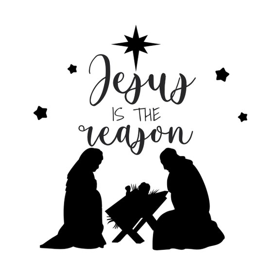 Jesus is the Reason SVG Christmas SVG Jesus is the Reason | Etsy
