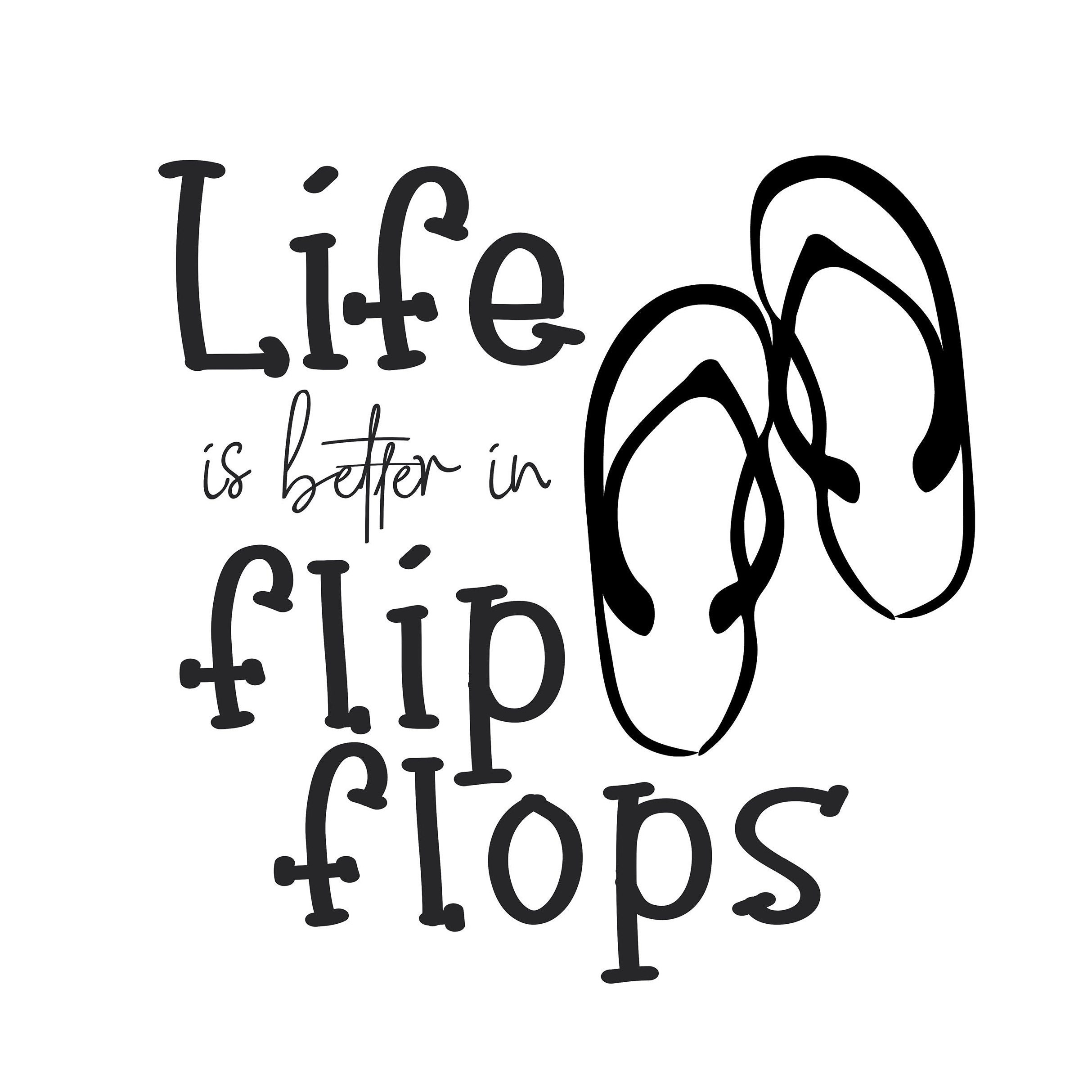 Life is Better in Flip Flops SVG, Beach Vacation Cut File (digital ...