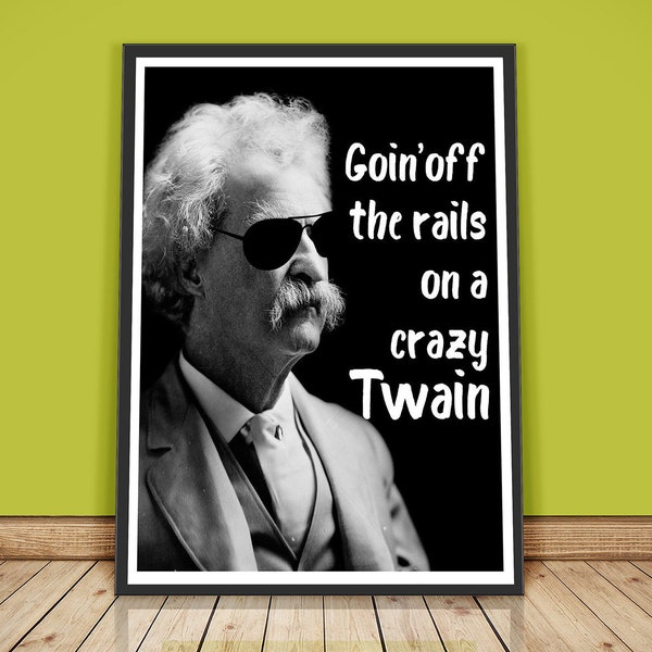 Mark Twain Poster, Mark Twain Print, Funny English Class Poster, Literary Print, Literary Print, Wall Art, Funny Mark Twain Poster