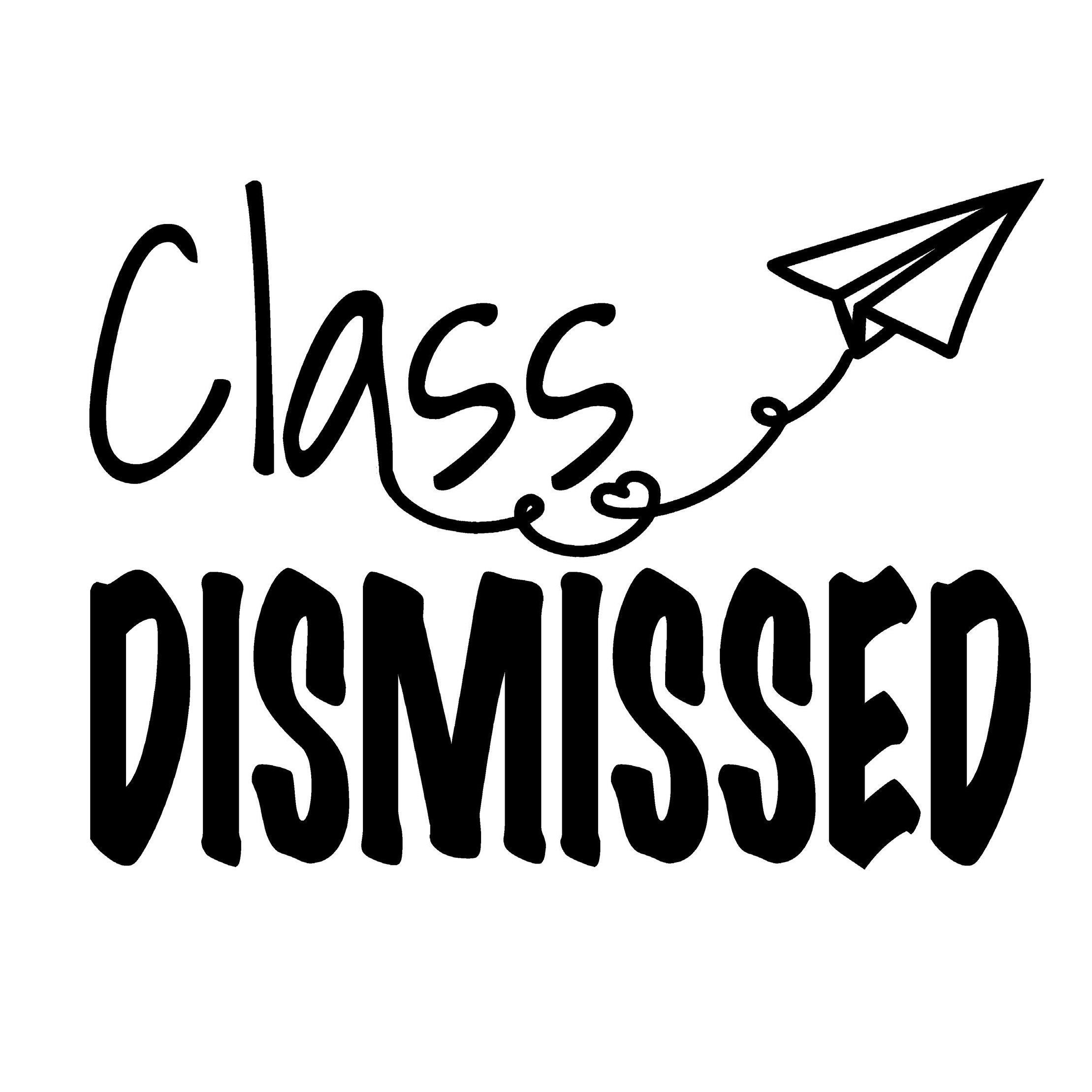 I Love You All, Class Dismissed - Highschool Arquivo de Corte SVG por  Creative Fabrica Crafts · Creative Fabrica