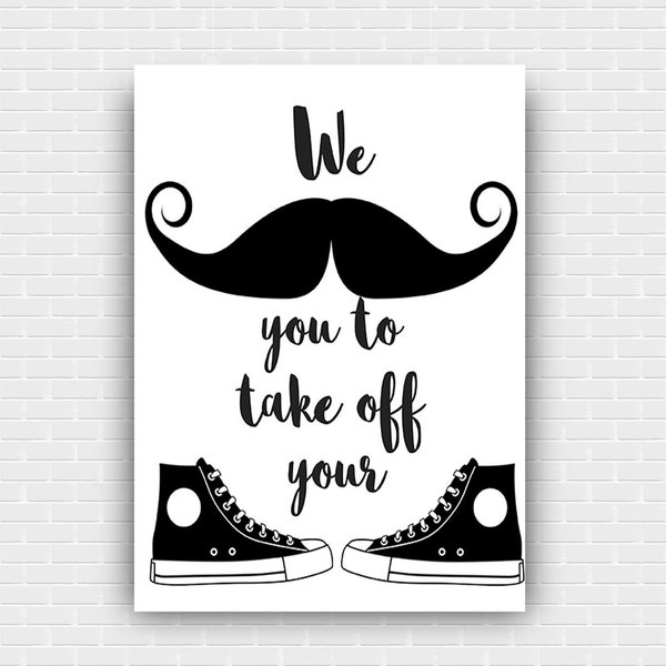 Take shoes off sign, funny printable art, Remove your shoes sign, Take your shoes off sign, Funny wall art, Entry room decor, Kids room art