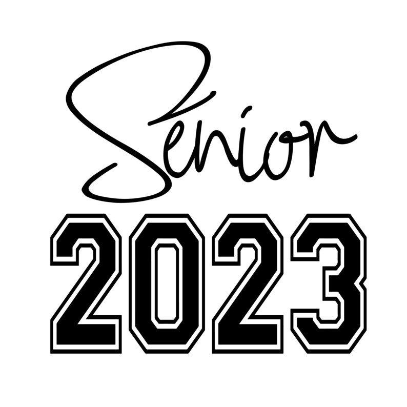 Senior 2023 Svg Class Of 2023 Svg Graduation 2023 Svg High Etsy