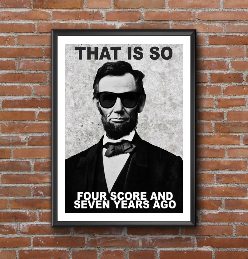 Funny Classroom Print Abraham Lincoln Poster History