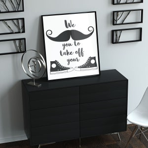 Take Shoes off Sign, Funny Printable Art, Remove Your Shoes Sign, Take Your Shoes off Sign ...