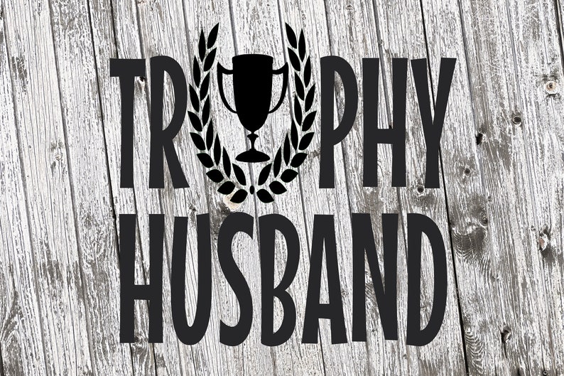 Free Free 273 Husband Father&#039;s Day Svg SVG PNG EPS DXF File