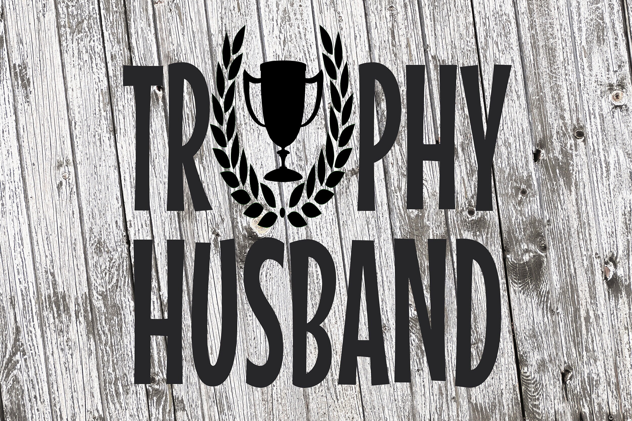 Free Free 212 Trophy Husband Svg SVG PNG EPS DXF File