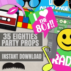 35 Eighties Printable Party Photo Booth Props, 80s photo props, I love 80s, rad photo booth props, eighties party props, instant download