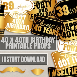 40 x 40th Birthday Party Props, 40th Birthday photo booth props, printable 40th bday party props, gold and black, birthday photobooth props