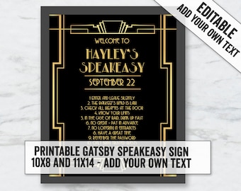 May include: A printable sign with a black background and gold accents. The sign says "Welcome to Hayley's Speakeasy" and has a list of rules for guests. The sign is 10x8 and 11x14 inches.