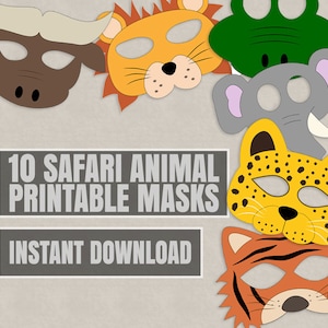 10 Safari Animal Mask Printables, kid's safari masks, printable ideas for kids, instant download kid's craft diy tiger mask, lion, leopard