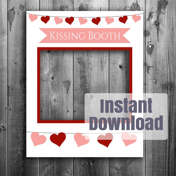 Kissing Booth printable diy frame, photo booth frame, valentines day party prop, giant photo, selfie prop printable, printable holiday frame