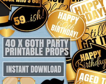 40 x 60th Birthday Party Props, 60th photo booth props, printable 60th party props, gold and black, sixtieth birthday photobooth props