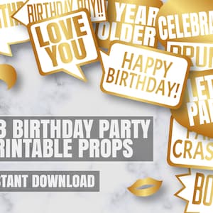 38 Printable Birthday Prop speech bubbles, gold birthday party props, bday photo booth props, diy photobooth, gold props, instant download