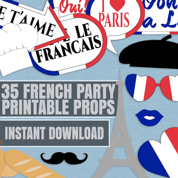 35 French Party Printable Props, Paris Party Props, Francais Party props, french themed photo booth props, instant download, paris party