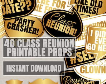 40 Class Reunion Printable Props, black and gold school reunion photo booth props, class reunion gold black and white printable party props