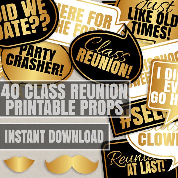40 Class Reunion Printable Props, black and gold school reunion photo booth props, class reunion gold black and white printable party props