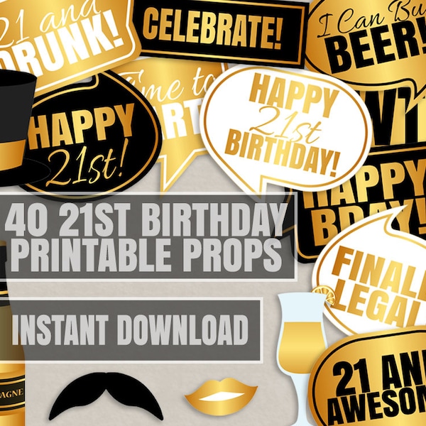 40 21st Birthday Party props, 21st printable photo booth props, black and gold 21st bday props, birthday photobooth selfies, 21 bday party