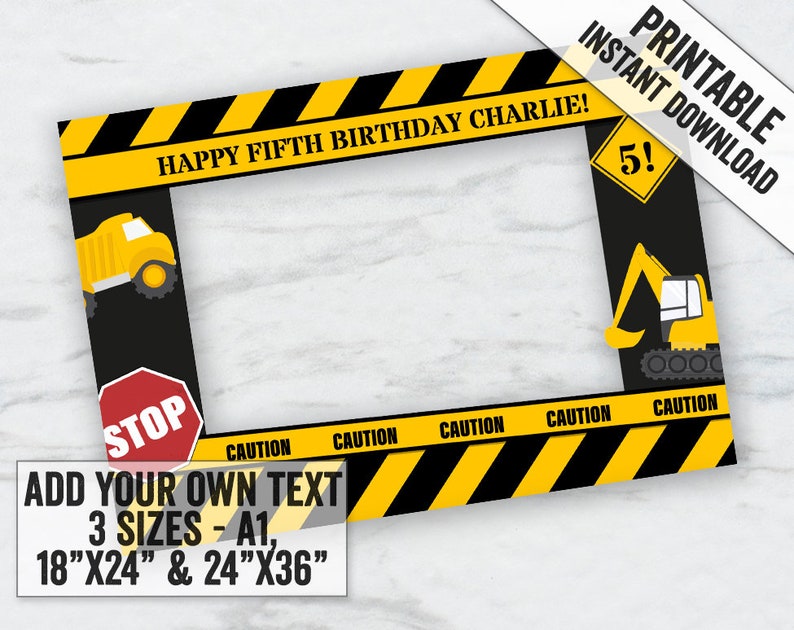 Printable Construction Party Frame Prop Editable Construction Photobooth frame add your own text construction frame prop