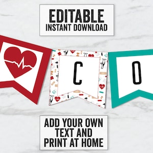 May include: Editable printable banner with a red heart with a heartbeat line, a white banner with the letter C and a teal banner with the letter O. The banner has a medical theme with a white background and red, blue, and white medical symbols. The text "Add your own text and print at home" is below the banner.