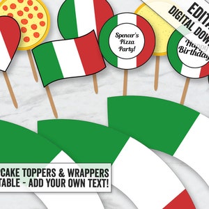 Italian Cupcake toppers and wrapper printables, editable italy party cupcake toppers, pizza party cupcake toppers, pizza cupcakes, IT1
