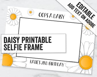 Printable Daisy Party Selfie Frame, Add your own text Daisy Photobooth frame, Daisy baby shower, floral frame prop, digital download, DAS1
