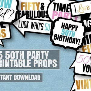 35 50th Birthday photo booth printable props, fiftieth party, black white, fifty years old photobooth props for birthday party, 50 years