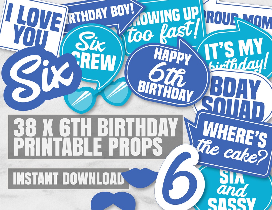 Printable 6th Birthday Party Printables, 6th Birthday Selfie Props ...