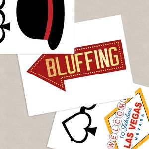 May include: Four printable signs with a Vegas theme. The signs feature a black top hat, a red arrow with the word "BLUFFING" in gold letters, a black spade, and a yellow diamond with the text "WELCOME TO Fabulous LAS VEGAS NEVADA".