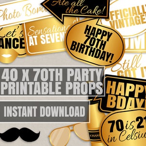 May include: A set of 40 printable party props for a 70th birthday celebration. The props feature gold and black colors with phrases like "Happy 70th Birthday!" and "70 is 21 in Celsius".