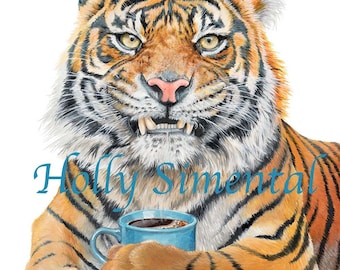 Too Early Tiger coffee poster by Holly Simental