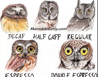 Owl Caffeine Meter , funny owl coffee watercolor poster by Holly Simental