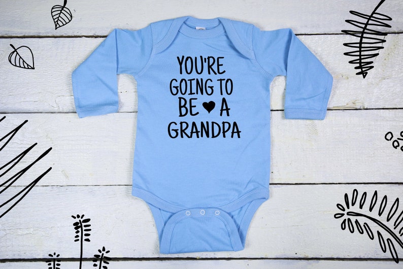 You/'re Going To Be A Grandpa bodiesuit Baby bodie Pregnancy Announcement Surprise Expecting Gift New Grandpa Pregnant Preggers Grandpa to be